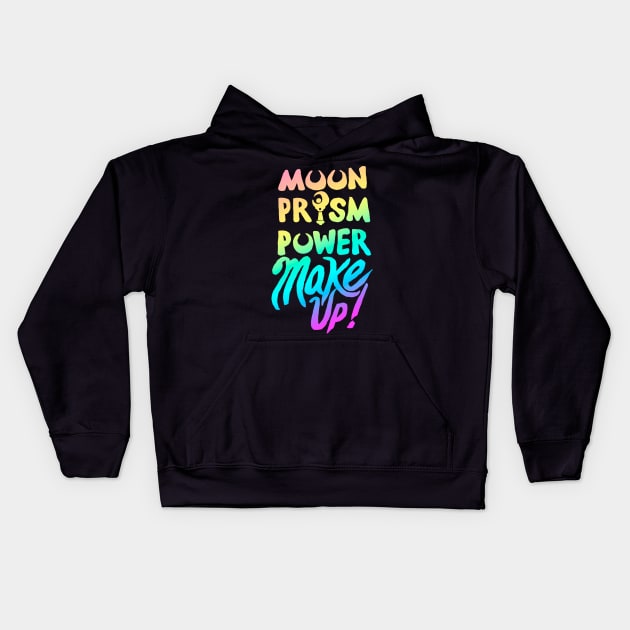 Moon Prism Power Make-up! Kids Hoodie by hybridgothica